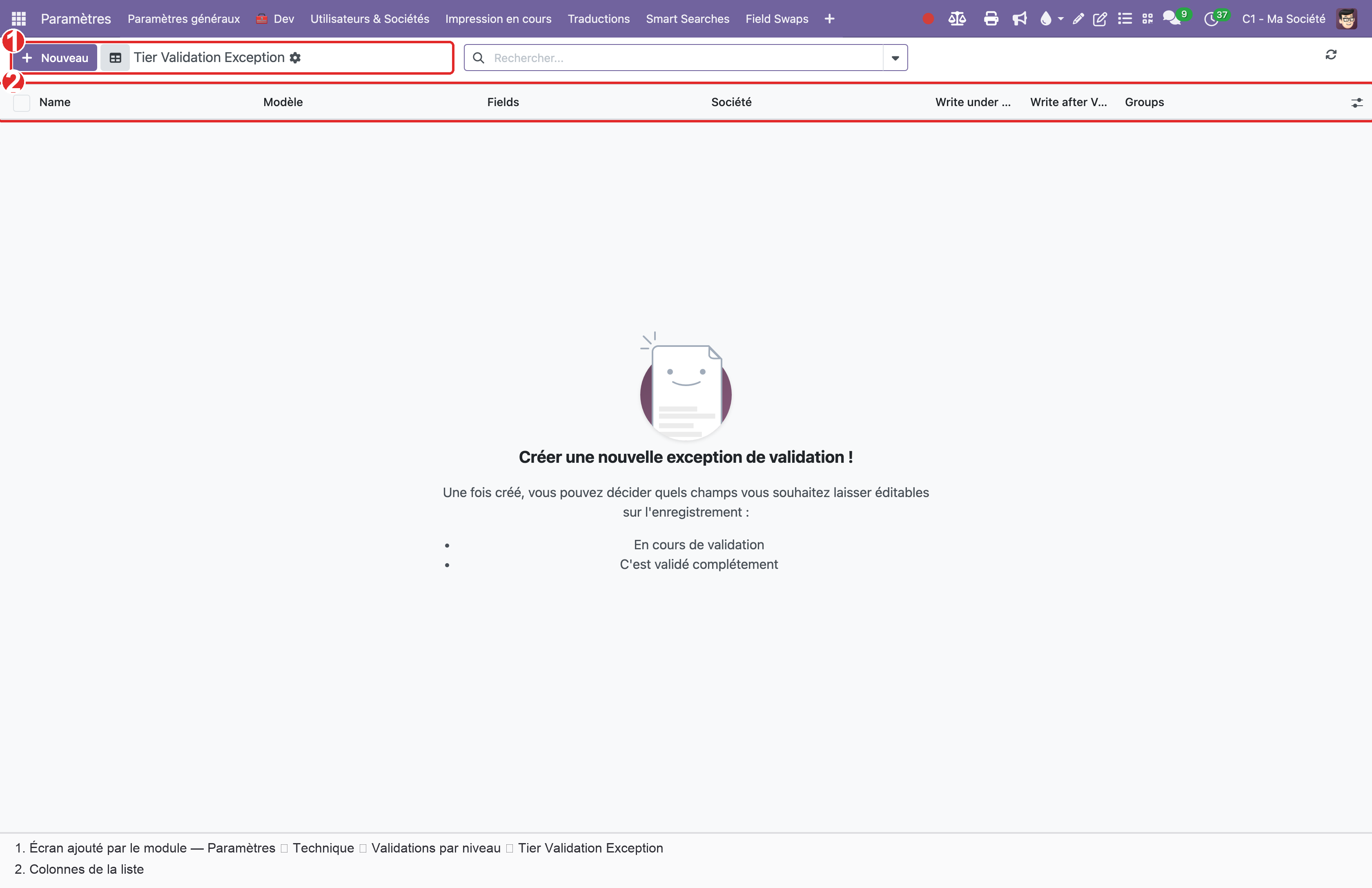 Formulaire d'une exception de validation : le modèle, la liste des champs qui restent modifiables, les groupes concernés et les deux cases Write under / after Validation